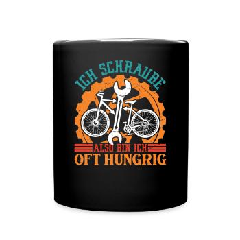 Rad Monteur- Ich Schraube Also Bin Ich Oft Hungrig - Tasse einfarbig - Schwarz - Vorne