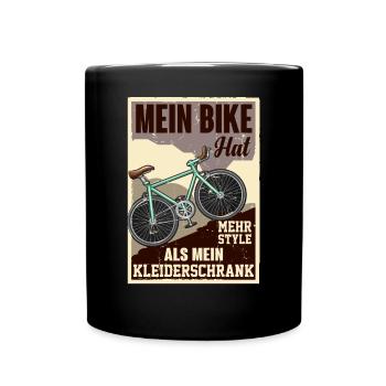 Mein Bike Hat Mehr Style Als Mein Kleiderschrank - Tasse einfarbig - Schwarz - Vorne