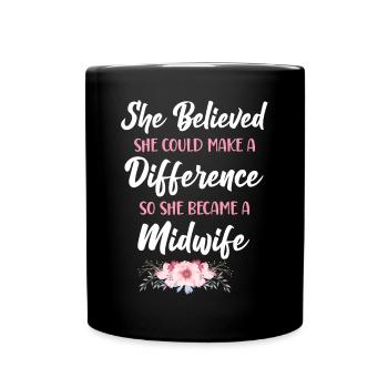 Nurse Midwife Birth Worker She - Tasse einfarbig - Schwarz - Vorne