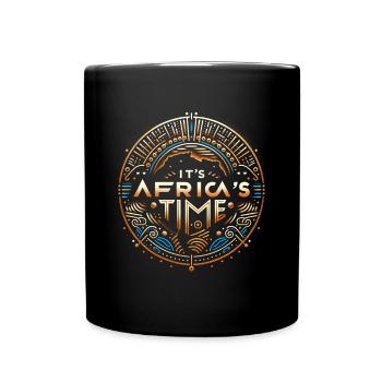 It's Africa's Time - Full Colour Mug - black - Front