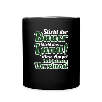 Agrardiesel Subvention Bauern Demo Landwirtschaft - Tasse einfarbig - Schwarz - Vorne