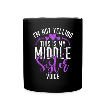 Middle Sister Gifts - Tasse einfarbig - Schwarz - Vorne