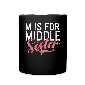 Middle Sister Gifts - Full Colour Mug - black - Front
