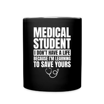 Medicine Student Hospital Doctor - Medical Student - Full Colour Mug - black - Front