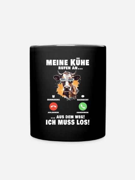 Meine Kühe Rufen An - Tasse einfarbig - Schwarz