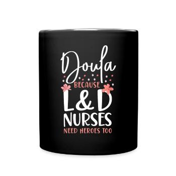 Doula Travailleuse à la naissance Doula Parce que - Mug uni - noir - Devant
