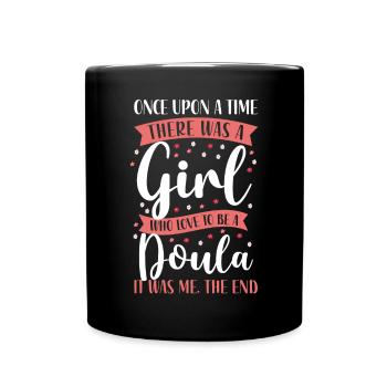 Doula Birth Worker Once Upon A - Full Colour Mug - black - Front