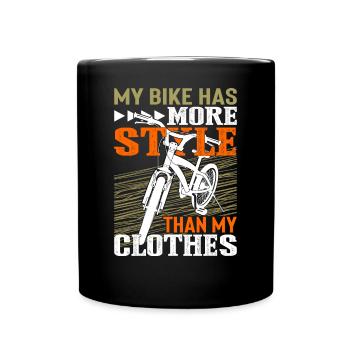 My bike has more style than my clothes - Full Colour Mug - black - Front