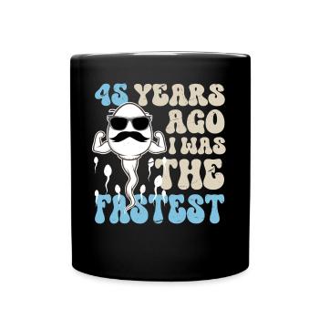 45th Birthday Funny Gift - Full Colour Mug - black - Front