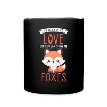 Niedliches Kawaii-Fuchs-Design mit herzlichem Fuchs-Zitat - Tasse einfarbig - Schwarz - Vorne