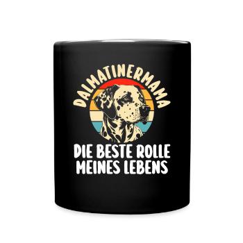 Mama Hundemama Hund Dalmatiner - Tasse einfarbig - Schwarz - Vorne