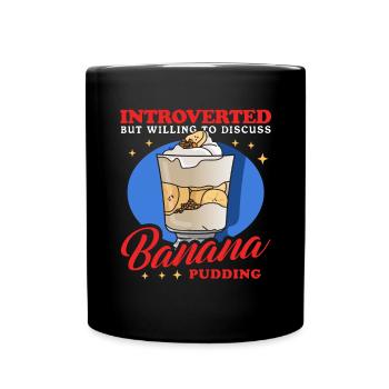 Banana Pudding Banana Pudding Gift - Full Colour Mug - black - Front