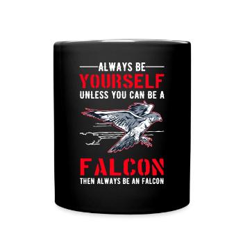 Always be yourself Falcon Falconry Falcon - Full Colour Mug - black - Front