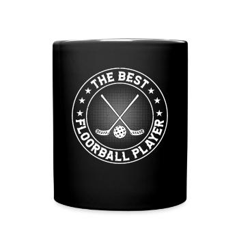 Unihockey Floorball Player - The Best Floorball Pl - Tasse einfarbig - Schwarz - Vorne