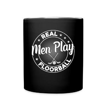Real Men Play Floorball - Tasse einfarbig - Schwarz - Vorne