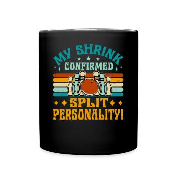 Bowler - My Shrink Confirmed - Split Personality - Tasse einfarbig - Schwarz - Vorne