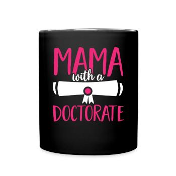 PhD Graduate Doktorgrad Ph.D. Promotion - Tasse einfarbig - Schwarz - Vorne