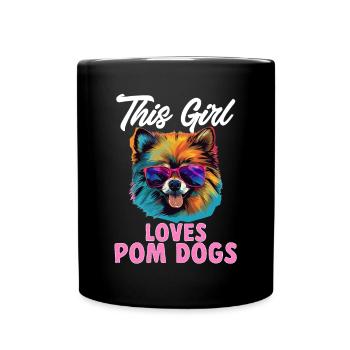 Pomeranian Pom Dog Pom-Pom This Girl loves Pom Dog - Full Colour Mug - black - Front