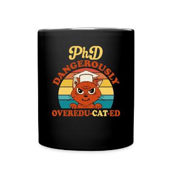 PhD Graduate Doktorgrad Ph.D. Promotion - Tasse einfarbig - Schwarz - Vorne