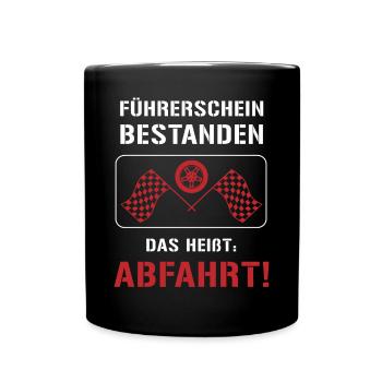 Führerschein Bestanden: ABFAHRT! - Tasse einfarbig - Schwarz - Vorne