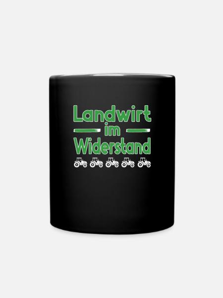 Bauern und Landwirte im Widerstand - Demo Protest - Tasse einfarbig - Schwarz