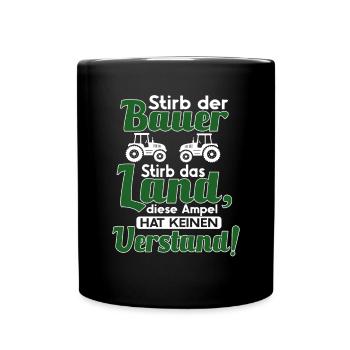 Bauern und Landwirte Demo - Traktor Agrar Protest - Tasse einfarbig - Schwarz - Vorne