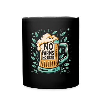 No Farms No Beer Bauern Demo Protest Landwirt - Tasse einfarbig - Schwarz - Vorne