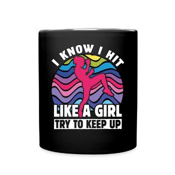 Je sais que je frappe comme une fille pour essayer de suivre - Mug uni - noir - Devant