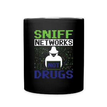 Sniff Networks Not Drugs - Ethical Hacker - Mug uni - noir - Devant