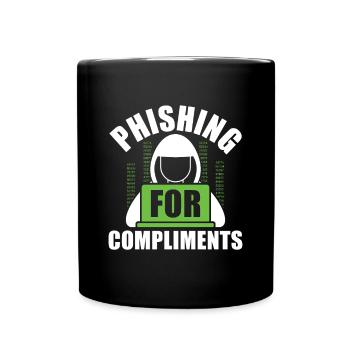 Phishing pour des compliments - Ethical Hacker - Mug uni - noir - Devant