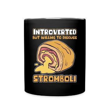 Stromboli Calzone Pizza Strombolis Cadeau - Mug uni - noir - Devant