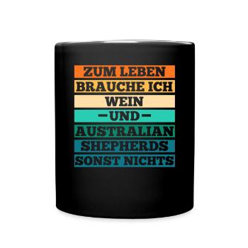 Wein Australian Shepherd Hund Aussie - Tasse einfarbig - Schwarz - Vorne