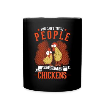 Chickens, Farmer, Chicken, Farmer, Chicken - Full Colour Mug - black - Front