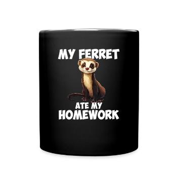 my ferret ate my homework - Tasse einfarbig - Schwarz - Vorne