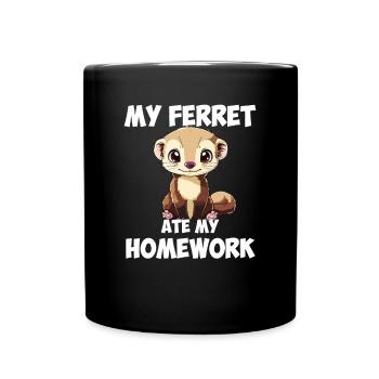 my ferret ate my homework - Tasse einfarbig - Schwarz - Vorne