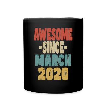 Awesome March 2020 - Full Colour Mug - black - Front