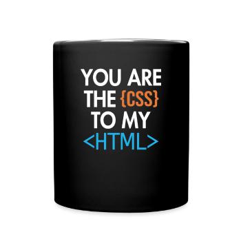 Vous êtes le CSS de mon HTML Developer Coder - Mug uni - noir - Devant