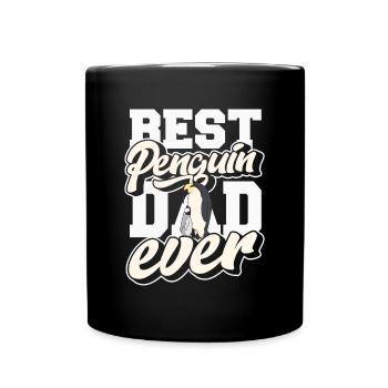 Best Penguin Dad Ever Königspinguin Kaiserpinguin - Full Colour Mug - black - Front