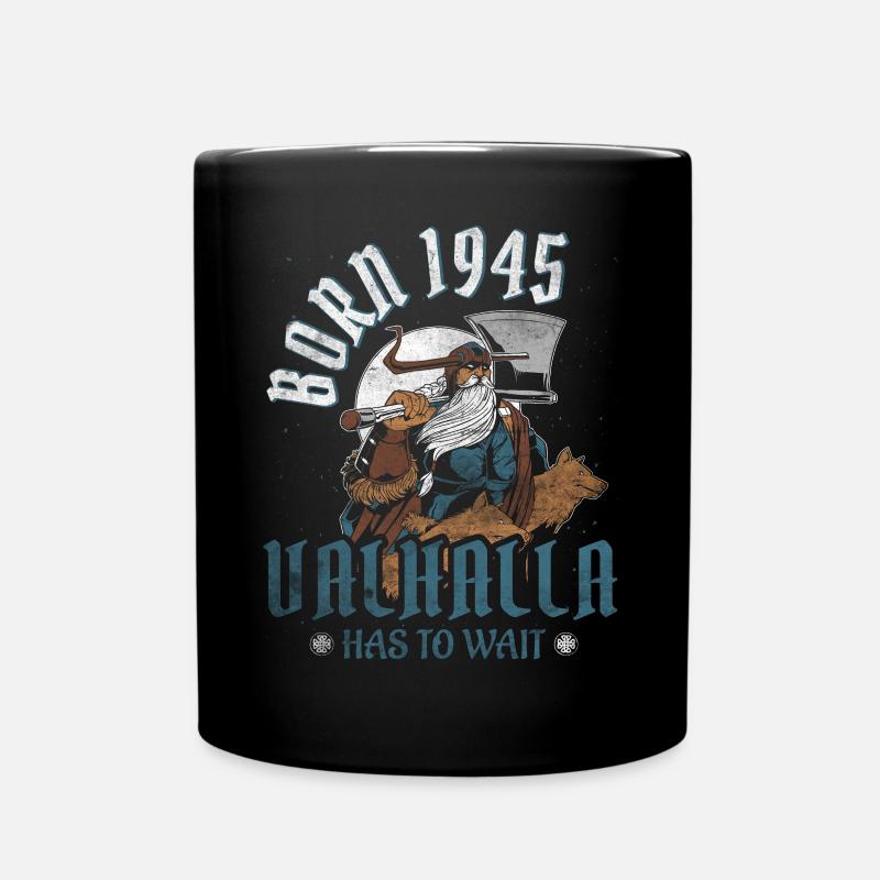 Odin's Sons Are Born 1945 Wikinger 79. Geburtstag - Tasse einfarbig - Schwarz