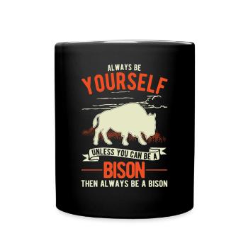 Soyez toujours vous-même Bison Buffalo Büffel - Mug uni - noir - Devant