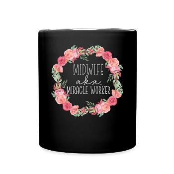Nurse Midwife Birth Worker Midwife - Full Colour Mug - black - Front