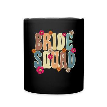 Groovy Bridal Wedding Party Bridal Flower Flowers - Full Colour Mug - black - Front
