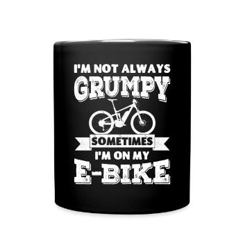 Ich bin nicht immer mürrisch, manchmal bin ich auf meinem E-Bike unterwegs - Tasse einfarbig - Schwarz - Vorne