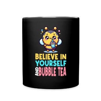Kawaii Bee Bubble Tea Glaube an dich selbst Spaß - Tasse einfarbig - Schwarz - Vorne
