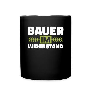 Bauer im Widerstand Landwirtschaft Landwirt - Tasse einfarbig - Schwarz - Vorne