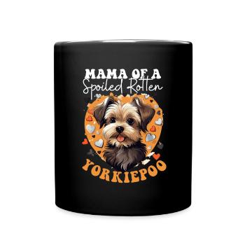 Dog Breed Pet Mama of a Spoiled Rotten Yorkiepoo - Full Colour Mug - black - Front