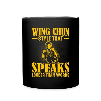 Un style de Wing Chun qui parle plus fort que les mots - Mug uni - noir - Devant