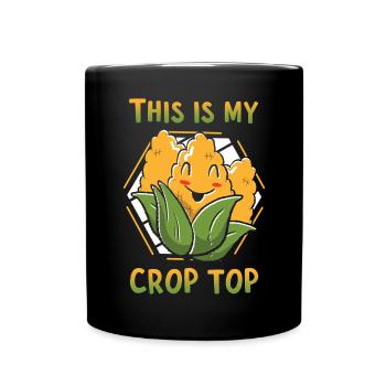 This Is My Crop Top Corn Farmer Crop Duster - Tasse einfarbig - Schwarz - Vorne