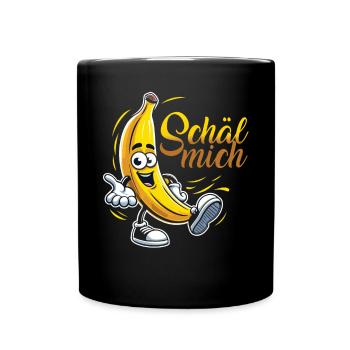 Coole Banane: Schäl mich! - Tasse einfarbig - Schwarz - Vorne