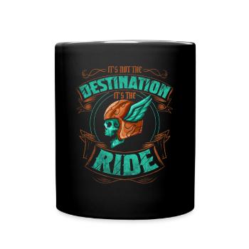 It's Not The Destination It's The Ride Biker - Tasse einfarbig - Schwarz - Vorne
